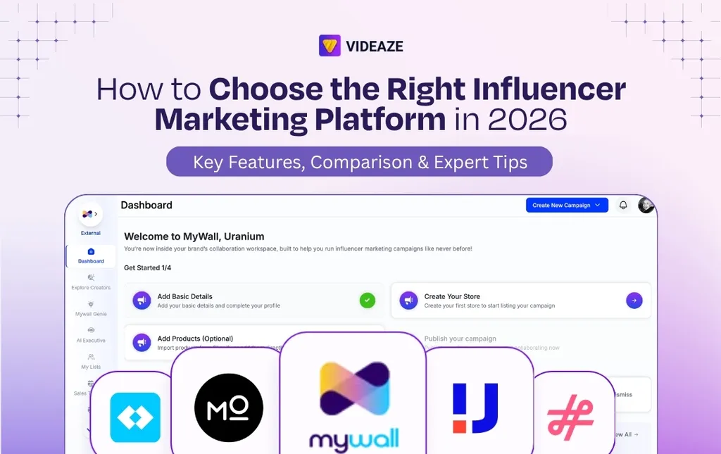 How to Choose the Right Influencer Marketing Platform in 2026: Key Features, Comparison & Expert Tips